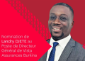 Nomination de Djeté Landry au poste de Directeur Général de Vista Assurances Burkina